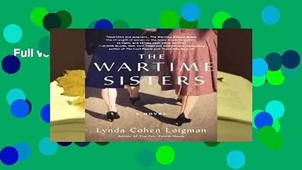 Full version  The Wartime Sisters Complete