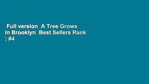 Full version  A Tree Grows in Brooklyn  Best Sellers Rank : #4