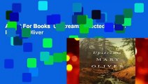 About For Books  Upstream: Selected Essays by Mary Oliver