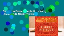 Popular to Favorit  Purple Hibiscus by Chimamanda Ngozi Adichie