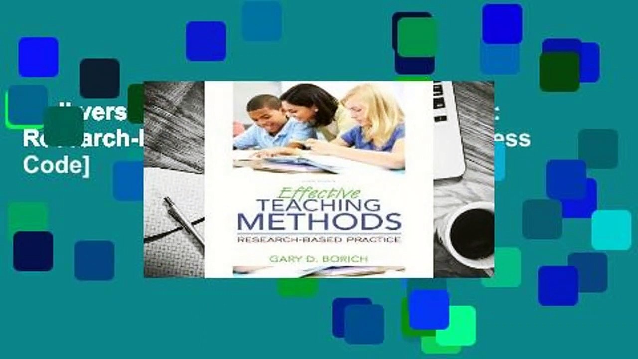 Full version  Effective Teaching Methods: Research-Based Practice [with eText Access Code]