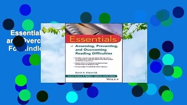 Essentials of Assessing, Preventing, and Overcoming Reading Difficulties For Kindle