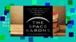 [GIFT IDEAS] The Space Barons: Elon Musk, Jeff Bezos, and the Quest to Colonize the Cosmos by