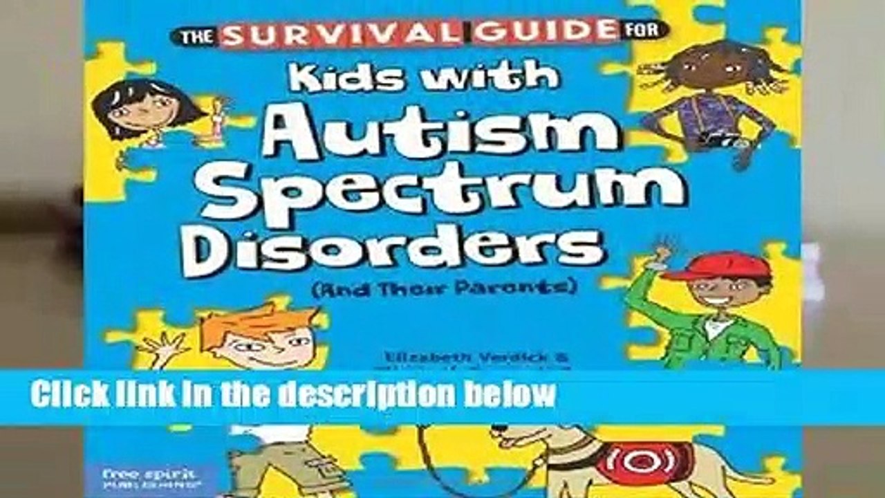 Full version  Survival Guide for Kids with Autism Spectrum Disorders  For Kindle