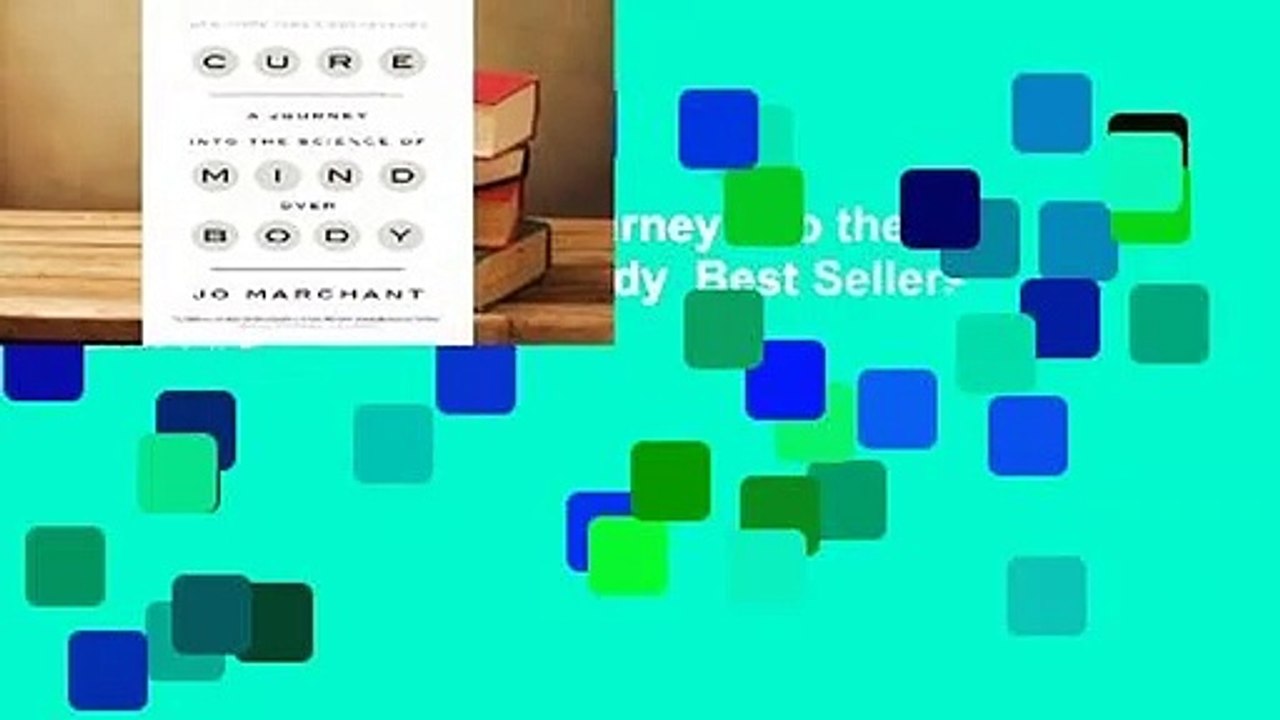 Full E-book  Cure: A Journey Into the Science of Mind Over Body  Best Sellers Rank : #3