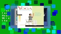 Full E-book  Yoga for Computer Users: Healthy Necks, Shoulders, Wrists, and Hands in the