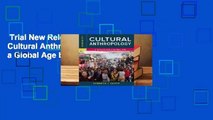 Trial New Releases  Essentials of Cultural Anthropology: A Toolkit for a Global Age by Kenneth J.