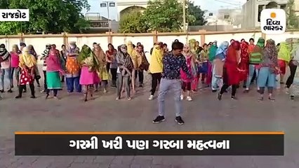 આકરો તાપ છતાં દુપટ્ટા બાંધી નવરાત્રીના ચાર મહિના પહેલા ગરબા પ્રેક્ટિસ