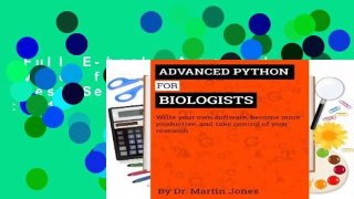 Full E-book  Advanced Python for Biologists  Best Sellers Rank : #1