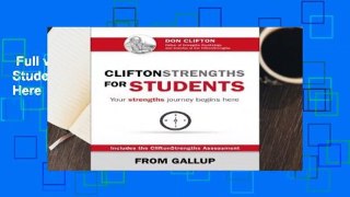 Full version  CliftonStrengths for Students: Your Strengths Journey Begins Here  For Kindle