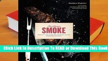 Full E-book Southern Smoke: Barbecue, Traditions, and Treasured Recipes Reimagined for Today  For