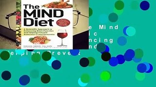 Full E-book  The Mind Diet: A Scientific Approach to Enhancing Brain Function and Helping Prevent