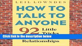 How to Talk to Anyone: 92 Little Tricks for Big Success in Relationships  Review