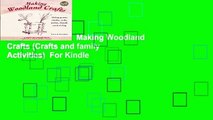 About For Books  Making Woodland Crafts (Crafts and family Activities)  For Kindle