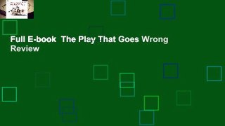 Full E-book  The Play That Goes Wrong  Review