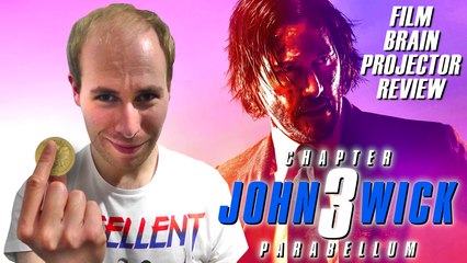 Projector: John Wick - Chapter 3 : Parabellum (REVIEW)