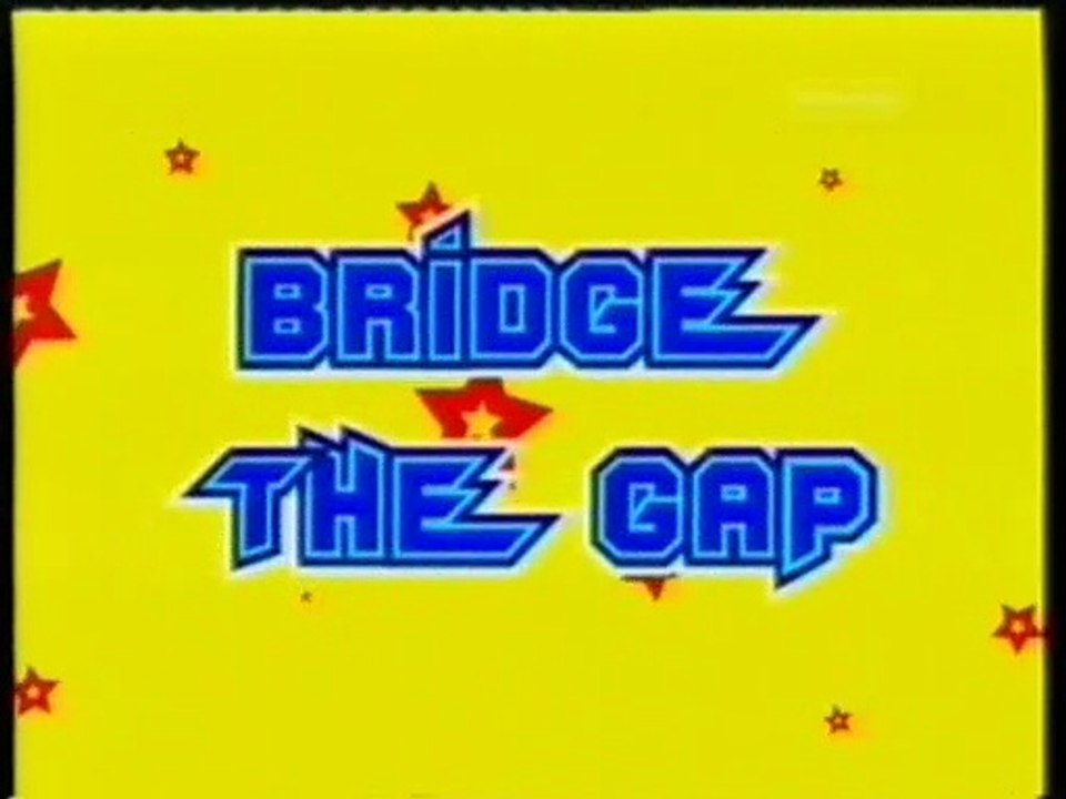 Bridge the Gap