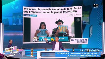 Rendez-vous avec mon ex : l'avis de TPMP sur la nouvelle télé-réalité de M6 !