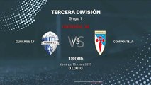 Previa partido entre Ourense CF y Compostela Jornada 38 Tercera División