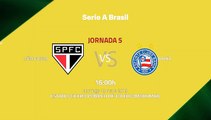 Previa partido entre São Paulo y Bahía Jornada 5 Liga Brasileña