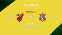 Previa partido entre Athletico Paranaense y Corinthians Jornada 5 Liga Brasileña