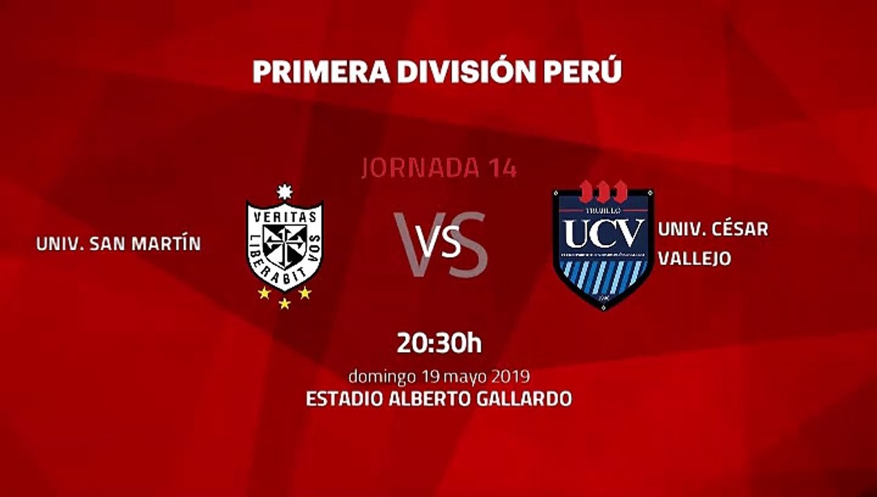 Previa partido entre Univ. San Martín y Univ. César Vallejo Jornada 14 Apertura Perú - Liga 1