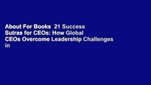 About For Books  21 Success Sutras for CEOs: How Global CEOs Overcome Leadership Challenges in