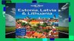[Read] Lonely Planet Estonia, Latvia   Lithuania (Travel Guide)  For Free