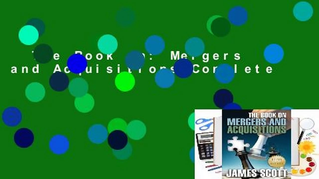 The Book on: Mergers and Acquisitions Complete