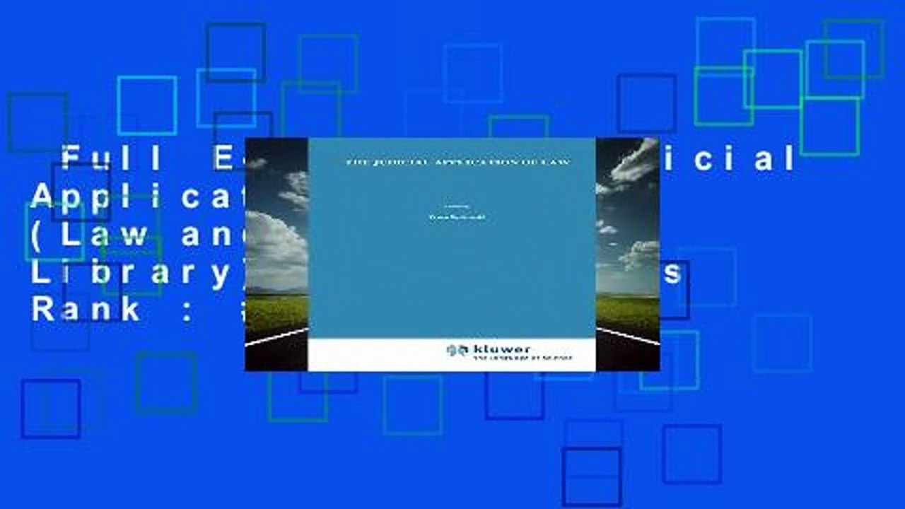 Full E-book  The Judicial Application of Law (Law and Philosophy Library)  Best Sellers Rank : #5