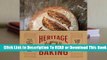 Full E-book Heritage Baking: Recipes for Rustic Breads and Pastries Baked with Artisanal Flour