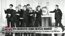 BTS recreates iconic 1964 performance by The Beatles on U.S. television