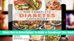Full version  The Complete Diabetes Cookbook: The Healthy Way to Eat the Foods You Love: 400