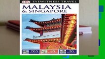 [Read] DK Eyewitness Travel Guide Malaysia and Singapore (Eyewitness Travel Guides)  For Free