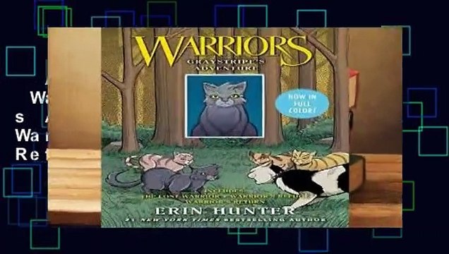 Any Format For Kindle Warriors: Graystripe s Adventure: The Lost Warrior, Warrior s Refuge,
