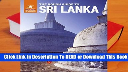 [Read] The Rough Guide to Sri Lanka (Travel Guide) (Rough Guides)  For Trial
