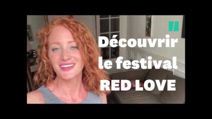 J'ai participé au Red Love, ce festival dédié aux roux qui prône la bienveillance