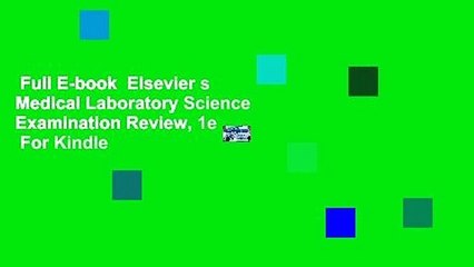 Full E-book  Elsevier s Medical Laboratory Science Examination Review, 1e  For Kindle