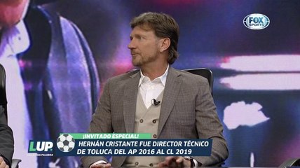 LUP: Hernán Cristante habla sobre su salida de Toluca