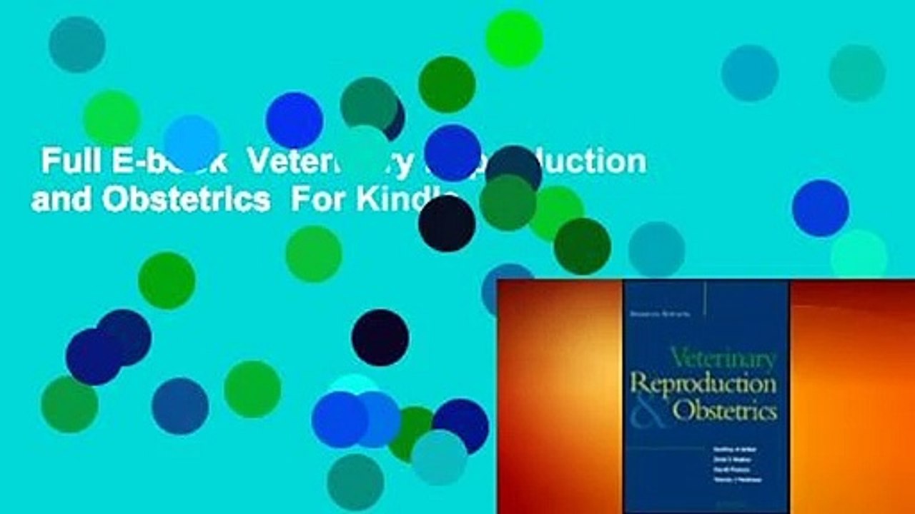 Full E-book  Veterinary Reproduction and Obstetrics  For Kindle