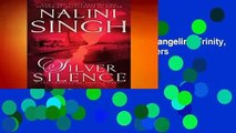 Full E-book  Silver Silence (Psy-Changeling Trinity, #1; Psy-Changeling, #16)  Best Sellers Rank