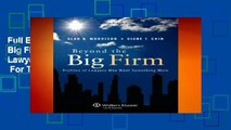 Full E-book Beyond the Big Firm: Profiles of Lawyers Who Want Something More  For Trial