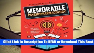 [Read] Memorable Psychopharmacology  For Trial