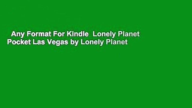 Any Format For Kindle Lonely Planet Pocket Las Vegas by Lonely Planet
