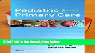 Pediatric Primary Care, 6e  For Kindle