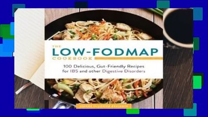 Full E-book The Low-FODMAP Cookbook: 100 Delicious, Gut-Friendly Recipes for Digestive Disorders