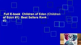 Full E-book  Children of Eden (Children of Eden #1)  Best Sellers Rank : #3