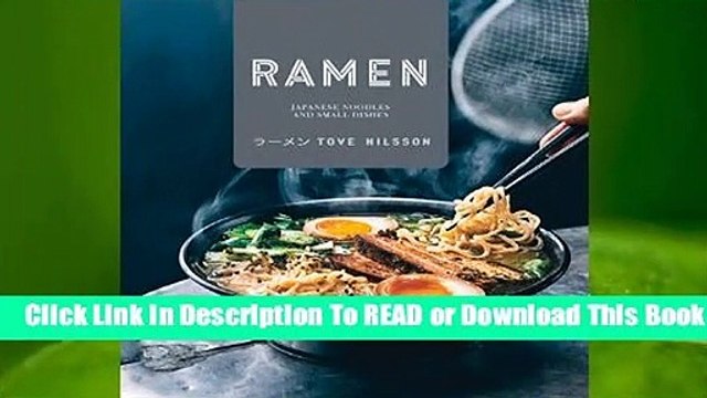 Full version Ramen: Japanese Noodles and Small Dishes For Kindle