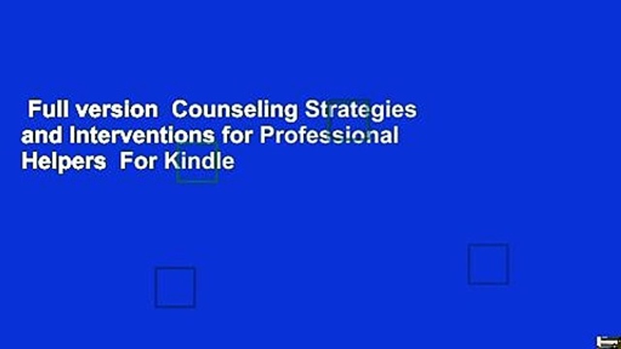 Full version  Counseling Strategies and Interventions for Professional Helpers  For Kindle