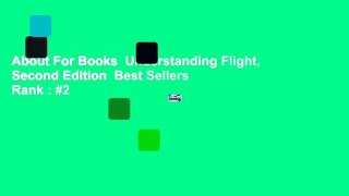 About For Books  Understanding Flight, Second Edition  Best Sellers Rank : #2